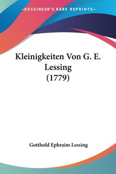 portada Kleinigkeiten Von G. E. Lessing (1779) (en Alemán)