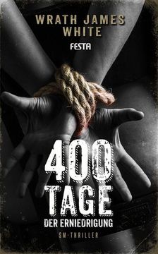 portada 400 Tage der Erniedrigung (en Alemán)