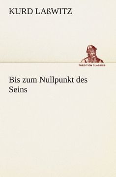 portada Bis zum Nullpunkt des Seins (TREDITION CLASSICS) (German Edition)
