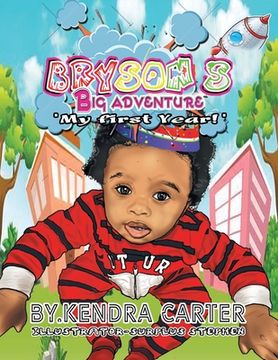 portada Bryson's Big Adventure: My First Year (en Inglés)