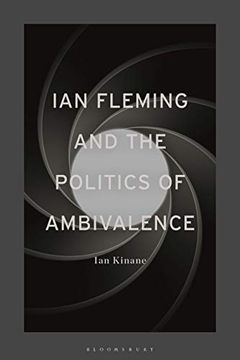 portada Ian Fleming and the Politics of Ambivalence 