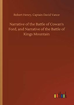 portada Narrative of the Battle of Cowan's Ford, and Narrative of the Battle of Kings Mountain (en Inglés)