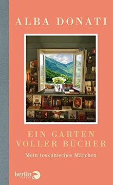 portada Ein Garten Voller Bücher: Mein Toskanisches Märchen | ein Bibliophiles Geschenk für Alle, die Bücher Lieben