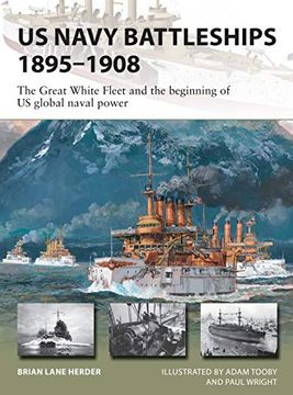 portada Us Navy Battleships 1895–1908: The Great White Fleet and the Beginning of us Global Naval Power (New Vanguard) 