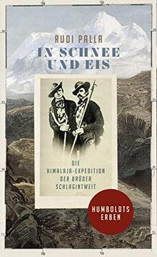 portada In Schnee und Eis: Die Himalaja-Expedition der Brüder Schlagintweit (en Alemán)