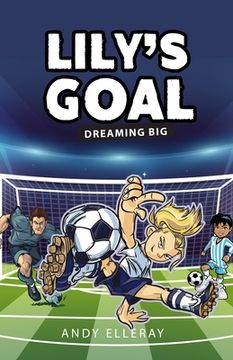 portada Lily's Goal: Dreaming Big