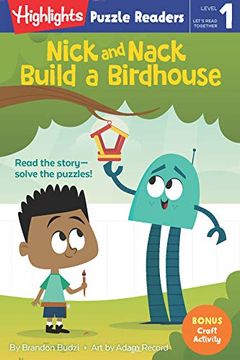 portada Nick and Nack Build a Birdhouse (Highlights(Tm) Puzzle Readers) (en Inglés)