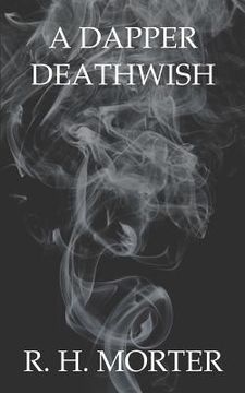 portada A Dapper Deathwish (in English)