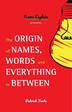 portada The Origin of Names, Words and Everything in Between (en Inglés)
