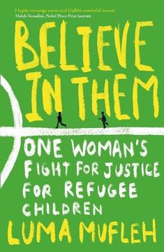 portada Believe in Them: One Woman's Fight for Justice for Refugee Children (en Inglés)