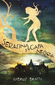 portada Serafina y la Capa Negra (Serafina 1)