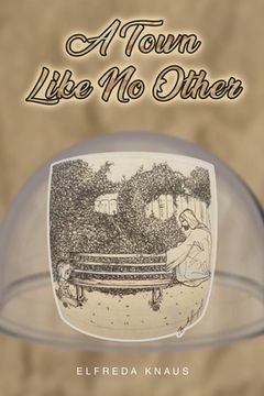 portada A Town Like No Other (en Inglés)