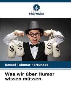 portada Was wir über Humor wissen müssen (en Alemán)