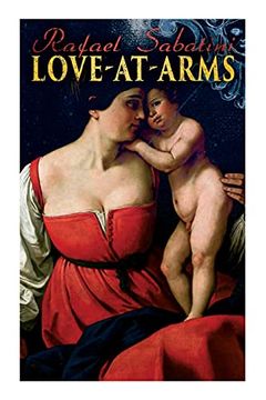 portada Love-At-Arms: Historical Adventure Novel (in English)