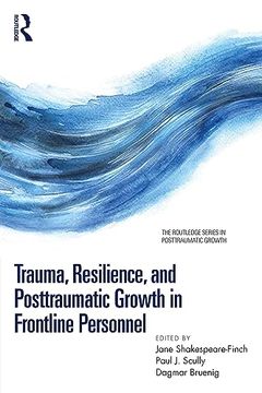 portada Trauma, Resilience, and Posttraumatic Growth in Frontline Personnel (in English)