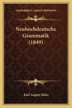 portada Neuhochdeutsche Grammatik (1849) (en Alemán)