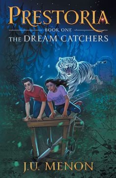 portada The Dream Catchers: Prestoria Series Book 1 (en Inglés)