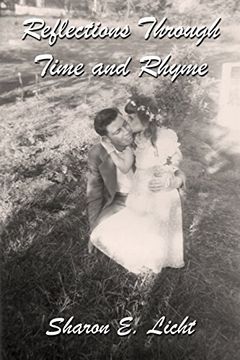portada reflections through time and rhyme: a collection of original poems on childhood, bucks county, christmas, family ties, life lines, pathways, seascapes (en Inglés)