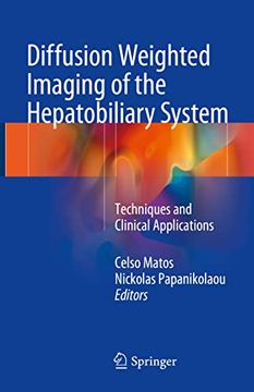 portada Diffusion Weighted Imaging of the Hepatobiliary System: Techniques and Clinical Applications (en Inglés)