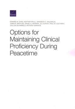 portada Options for Maintaining Clinical Proficiency During Peacetime (en Inglés)
