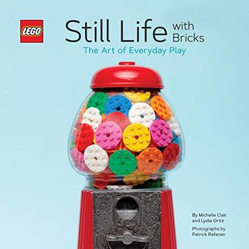 portada Lego Still Life With Bricks: The art of Everyday Play (en Inglés)