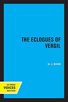 portada The Eclogues of Vergil: 16 (Sather Classical Lectures) (en Inglés)
