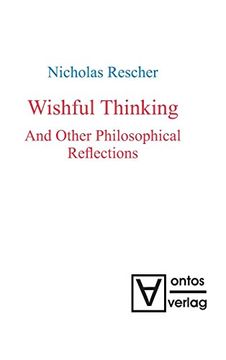portada Wishful Thinking and Other Philosophical Reflections (en Inglés)