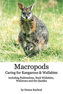 portada Macropods - Caring for Kangaroos and Wallabies (en Inglés)