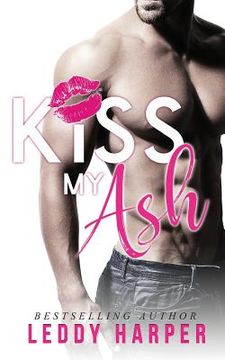 portada Kiss My Ash (in English)
