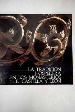portada La tradición hospedera en los monasterios de Castilla y León