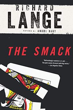 portada The Smack: A Novel (en Inglés)