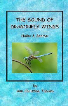 portada The Sound of Dragonfly Wings: Haiku & Senryu (in English)