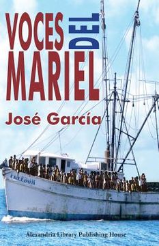 portada Voces del Mariel: Historia Oral del Éxodo Cubano de 1980