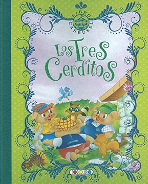 portada Los Tres Cerditos. Libro Carrusel (in Spanish)