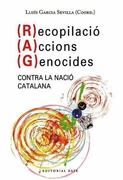 portada Recopilacio Accions Genocides (Rag) Contra la Nacio Catalana (en Catalán)