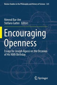 portada Encouraging Openness: Essays for Joseph Agassi on the Occasion of His 90th Birthday (en Inglés)