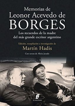 portada Memorias de Leonor Acevedo de Borges los Recuerdos de la Madre del mas Grande Escritor Argentino