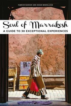 portada Soul of Marrakesh: A Guide to 30 Exceptional Experiences (en Inglés)