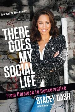 portada There Goes My Social Life: From Clueless to Conservative (en Inglés)