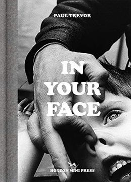 portada In Your Face: Paul Trevor (en Inglés)