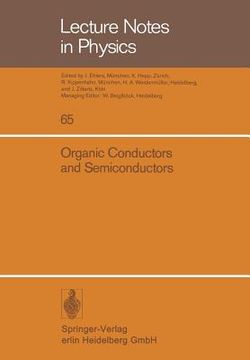 portada organic conductors and semiconductors: proceedings of the international conference, siofok, hungary, 1976 (en Inglés)