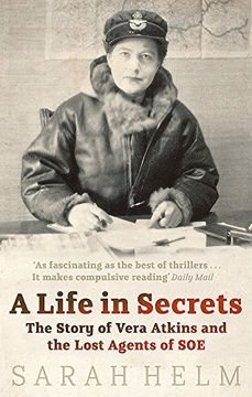 portada Life in Secrets: The Story of Vera Atkins and the Lost Agents of soe (en Inglés)