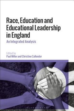 portada Race, Education and Educational Leadership in England: An Integrated Analysis (en Inglés)