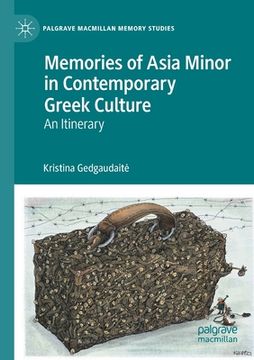 portada Memories of Asia Minor in Contemporary Greek Culture: An Itinerary (en Inglés)