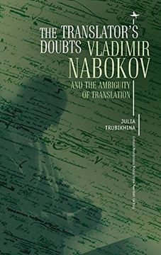 portada The Translator's Doubts: Vladimir Nabokov and the Ambiguity of Translation (Cultural Revolutions: Russia in the Twentieth Century) (en Inglés)