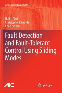 portada Fault Detection and Fault-Tolerant Control Using Sliding Modes (en Inglés)