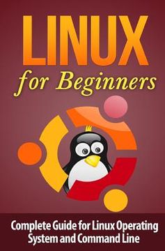 portada Linux for Beginner's: Complete Guide for Linux Operating System and Command Line (en Inglés)