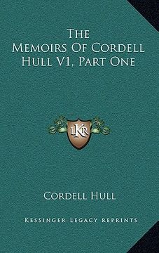 portada the memoirs of cordell hull v1, part one (in English)
