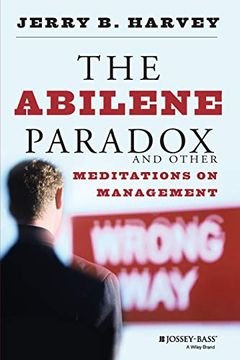 portada The Abilene Paradox and Other Meditations on Management (en Inglés)