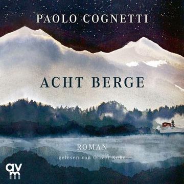 portada Acht Berge: Ungekürzte Ausgabe (en Alemán)